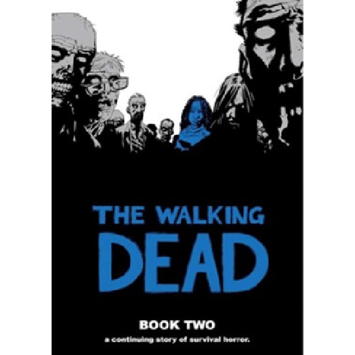 The Walking Dead Vol. 2